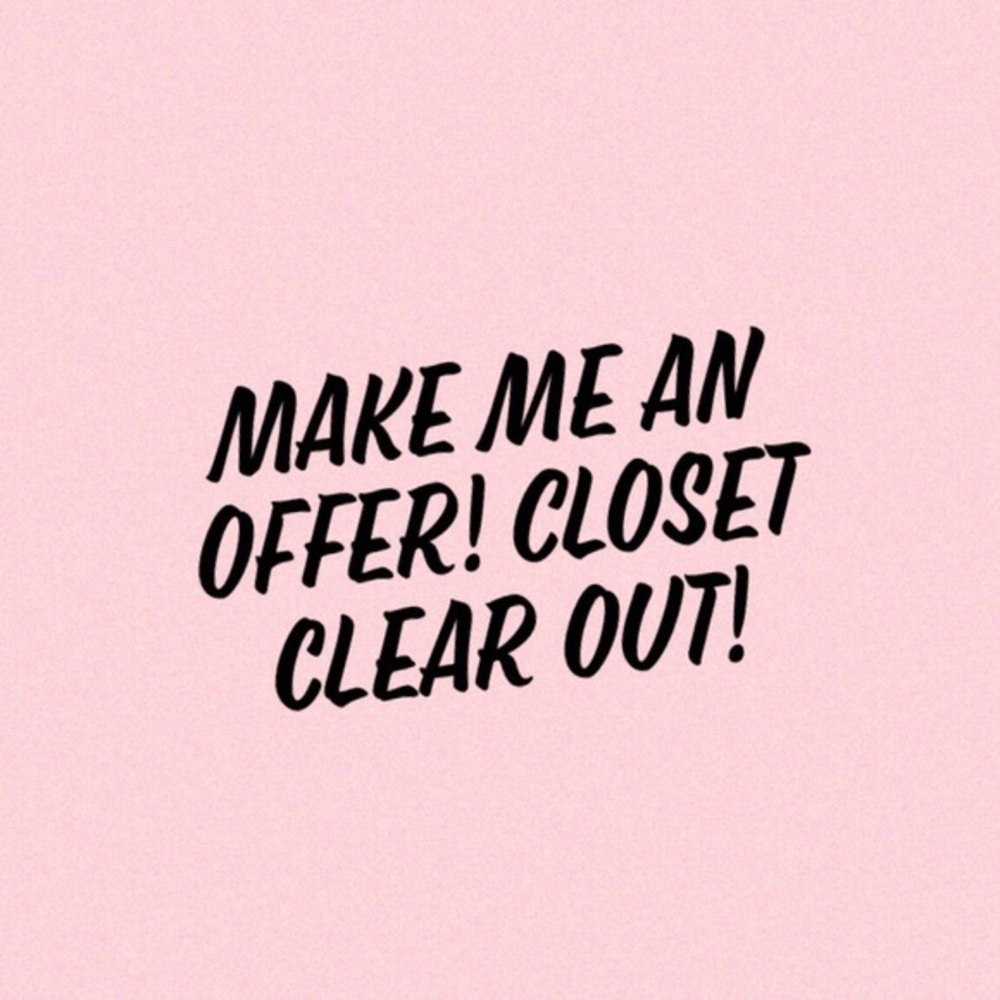 CLOSET CLEAR OUT